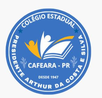 COLÉGIO ESTADUAL PRESIDENTE ARTHUR DA COSTA E SILVA - CAFEARA/PR
